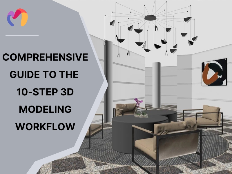 A 3D modeling workflow refers to the structured process of creating digital 3D representations