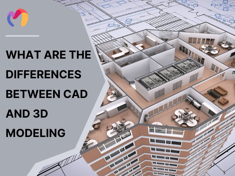 For design professionals, the main differences between CAD and 3D modeling technologies