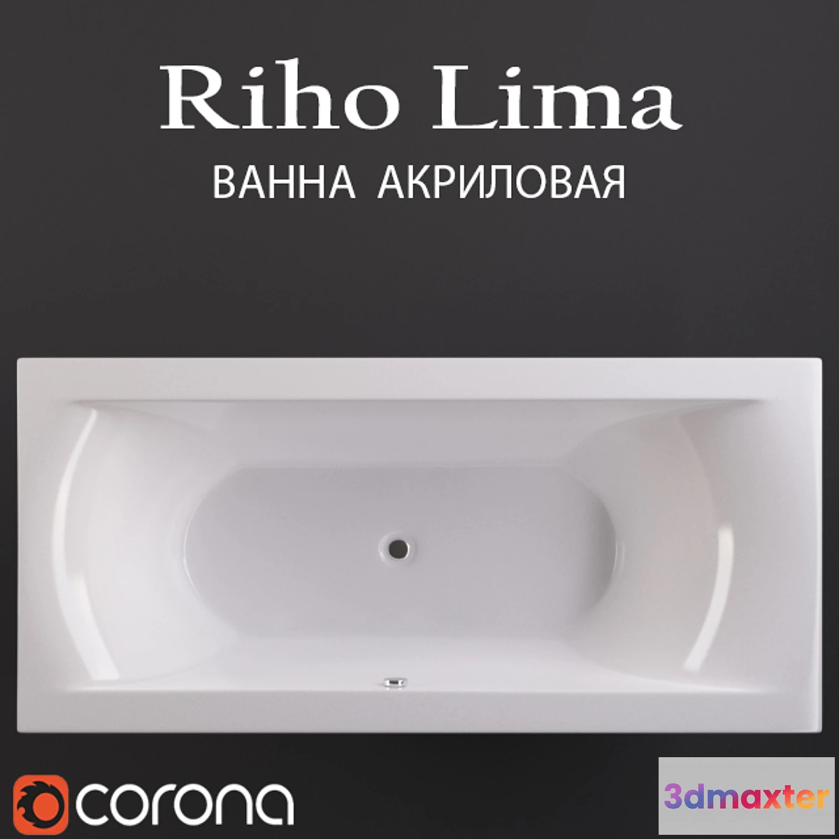 1450542 - Bath Acrylic Riho Lima 150×70 3D Max